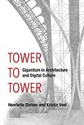 E-Book (epub) Tower to Tower von Henriette Steiner, Kristin Veel