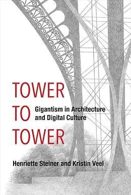 E-Book (epub) Tower to Tower von Henriette Steiner, Kristin Veel