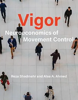 E-Book (epub) Vigor von Reza Shadmehr, Alaa A. Ahmed