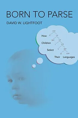 E-Book (epub) Born to Parse von David W. Lightfoot
