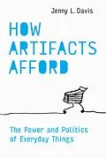 E-Book (epub) How Artifacts Afford von Jenny L. Davis