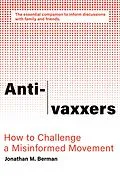 E-Book (epub) Anti-vaxxers von Jonathan M. Berman