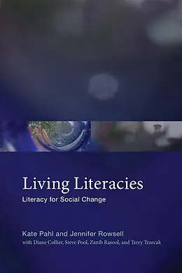E-Book (epub) Living Literacies von Kate Pahl, Jennifer Rowsell
