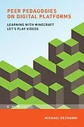 E-Book (epub) Peer Pedagogies on Digital Platforms von Michael Dezuanni