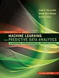 E-Book (epub) Fundamentals of Machine Learning for Predictive Data Analytics, second edition von John D. Kelleher, Brian Mac Namee, Aoife D'Arcy