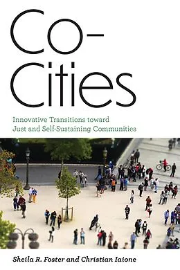 E-Book (epub) Co-Cities von Sheila R. Foster, Christian Iaione