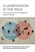 E-Book (epub) Classification in the Wild von Konstantinos V. Katsikopoulos, Ozgur Simsek, Marcus Buckmann