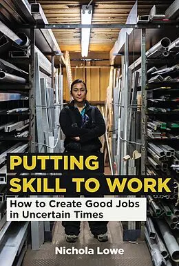 E-Book (epub) Putting Skill to Work von Nichola Lowe