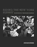 E-Book (epub) Riding the New York Subway von Stefan Hohne