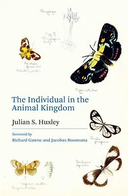 ePUB The Individual in the Animal Kingdom von Julian S. Huxley