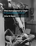 E-Book (epub) The Astronomer's Chair von Omar W. Nasim
