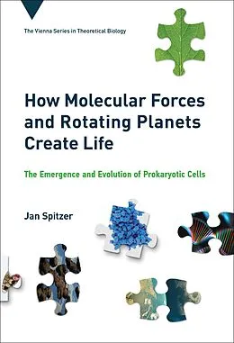 E-Book (epub) How Molecular Forces and Rotating Planets Create Life von Jan Spitzer