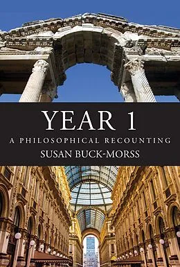 E-Book (epub) Year 1 von Susan Buck-Morss