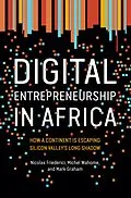 E-Book (epub) Digital Entrepreneurship in Africa von Nicolas Friederici, Michel Wahome, Mark Graham