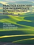 E-Book (epub) Practice Exercises for Intermediate Microeconomic Theory von Eric Dunaway, John C. Strandholm, Ana Espinola-Arredondo