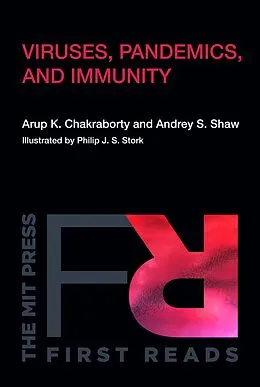 E-Book (epub) Viruses, Pandemics, and Immunity von Arup K. Chakraborty, Andrey Shaw