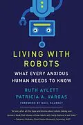 E-Book (epub) Living with Robots von Ruth Aylett, Patricia A. Vargas