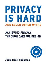 E-Book (epub) Privacy Is Hard and Seven Other Myths von Jaap-Henk Hoepman