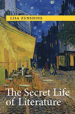 E-Book (epub) The Secret Life of Literature von Lisa Zunshine