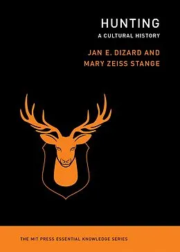 E-Book (epub) Hunting von Jan E. Dizard, Mary Zeiss Stange