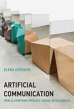 eBook (epub) Artificial Communication de Elena Esposito