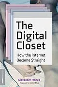 ePUB The Digital Closet von Alexander Monea