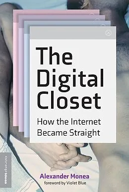 ePUB The Digital Closet von Alexander Monea