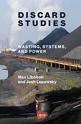 eBook (epub) Discard Studies de Max Liboiron, Josh Lepawsky
