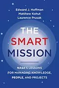 E-Book (epub) The Smart Mission von Edward J. Hoffman, Matthew Kohut, Laurence Prusak