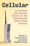 E-Book (epub) Cellular von Daniel D. Garcia-Swartz, Martin Campbell-Kelly