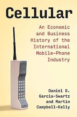 E-Book (epub) Cellular von Daniel D. Garcia-Swartz, Martin Campbell-Kelly