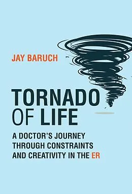 E-Book (epub) Tornado of Life von Jay Baruch