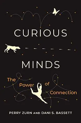 E-Book (epub) Curious Minds von Perry Zurn, Dani S. Bassett