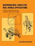 E-Book (epub) Mathematical Tools for Real-World Applications von Alexandr Draganov