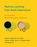 E-Book (epub) Machine Learning from Weak Supervision von Masashi Sugiyama, Han Bao, Takashi Ishida