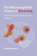 E-Book (epub) The Neurocognitive Theory of Dreaming von G. William Domhoff