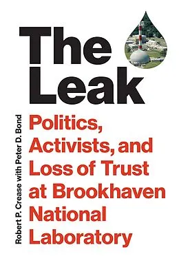 E-Book (epub) The Leak von Robert P. Crease