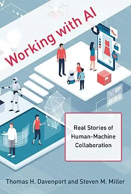 E-Book (epub) Working with AI von Thomas H. Davenport, Steven M. Miller