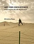 E-Book (epub) Art for Coexistence von Christine Ross