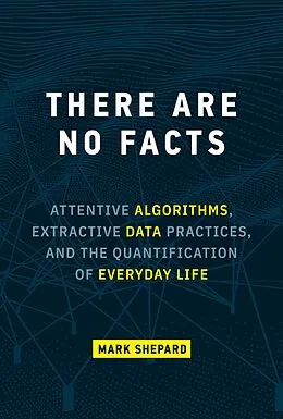 E-Book (epub) There Are No Facts von Mark Shepard