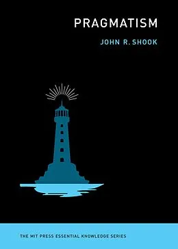 E-Book (epub) Pragmatism von John R. Shook