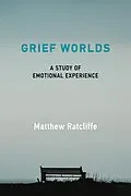 E-Book (epub) Grief Worlds von Matthew Ratcliffe