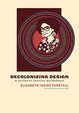 ePUB Decolonizing Design von Elizabeth (Dori) Tunstall