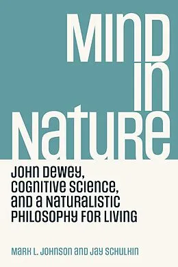 E-Book (epub) Mind in Nature von Mark L. Johnson, Jay Schulkin