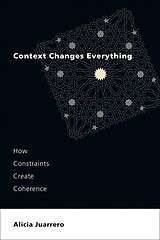 eBook (epub) Context Changes Everything de Alicia Juarrero