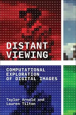 E-Book (epub) Distant Viewing von Taylor Arnold, Lauren Tilton