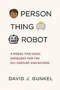 E-Book (epub) Person, Thing, Robot von David J. Gunkel