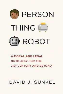 E-Book (epub) Person, Thing, Robot von David J. Gunkel