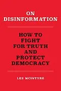 E-Book (epub) On Disinformation von Lee Mcintyre