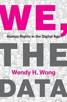 E-Book (epub) We, the Data von Wendy H. Wong
